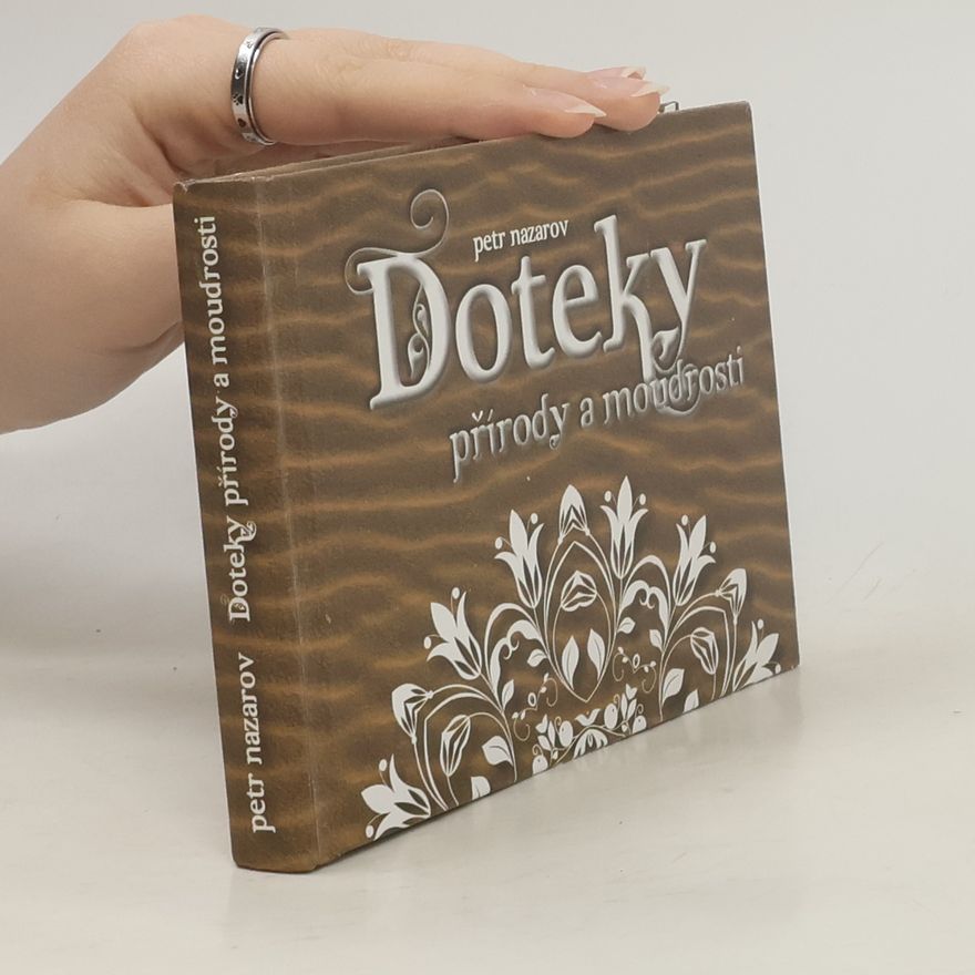 Petr Nazarov Doteky přírody a moudrosti
