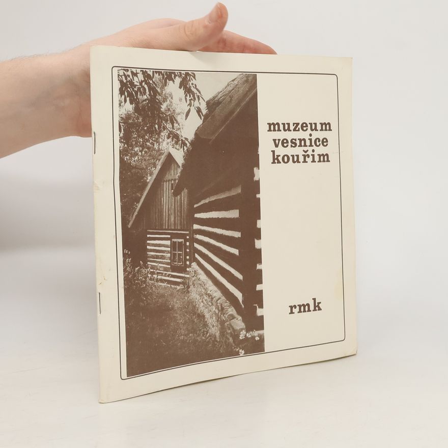 Autorenkollektiv Muzeum vesnice Kouřim