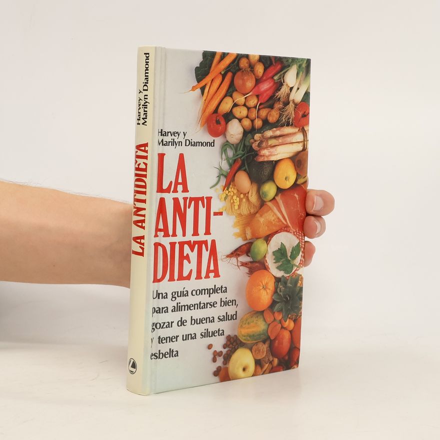 Harvey Diamond La antidieta