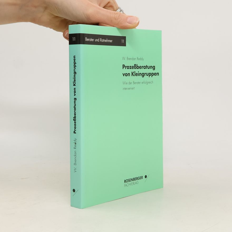 W. Brendan Reddy Prozeßberatung von Kleingruppen