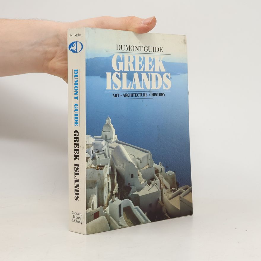 Evi Melas Dumont Guide: Greek Islands