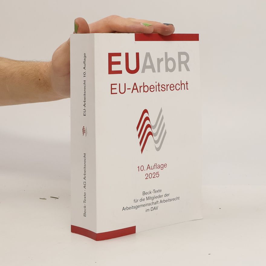 Autorenkollektiv EUArbR EU-Arbeitsrecht