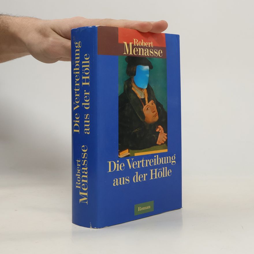 Robert Menasse Die Vertreibung aus der Hölle