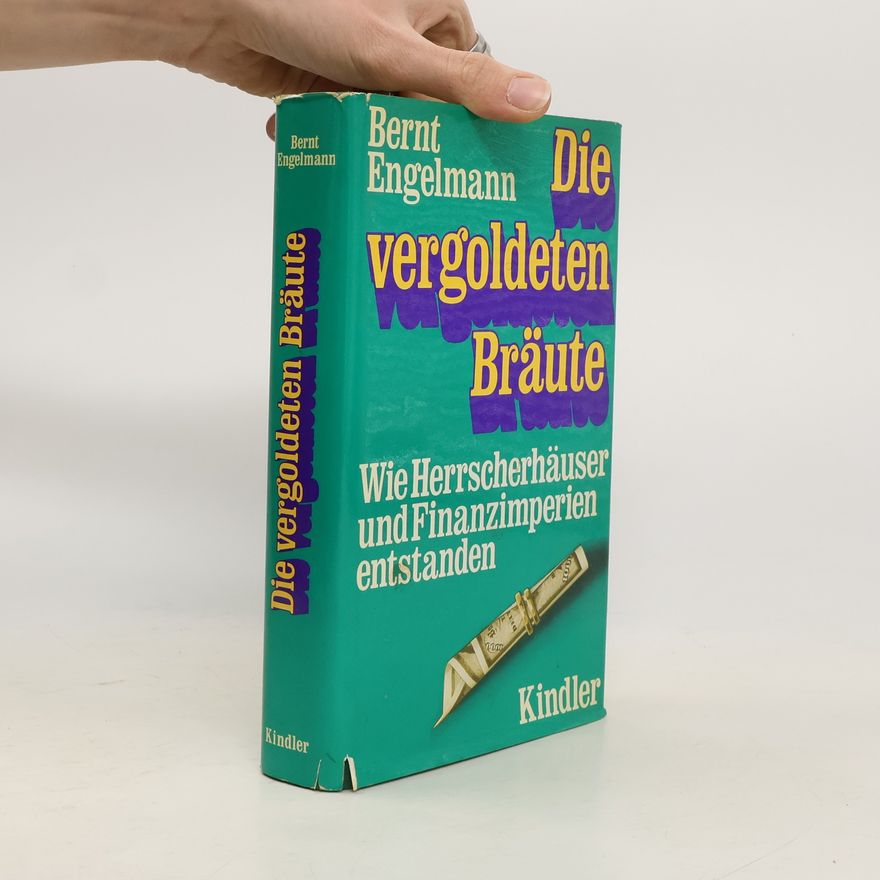 Bernt Engelmann Die vergoldeten Bräute