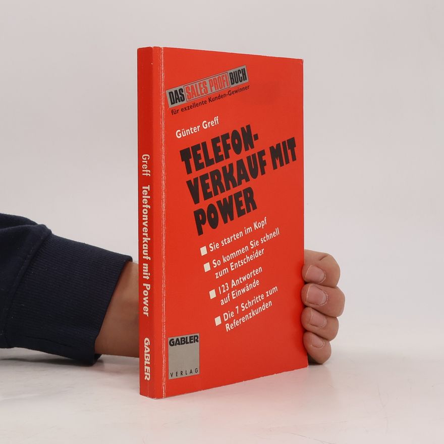 Günter Greff Telefonverkauf mit Power