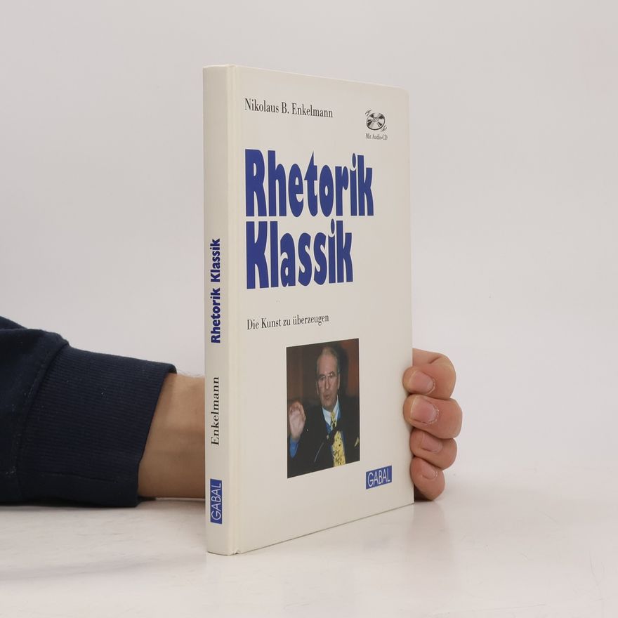Nikolaus B. Enkelmann Rhetorik Klassik