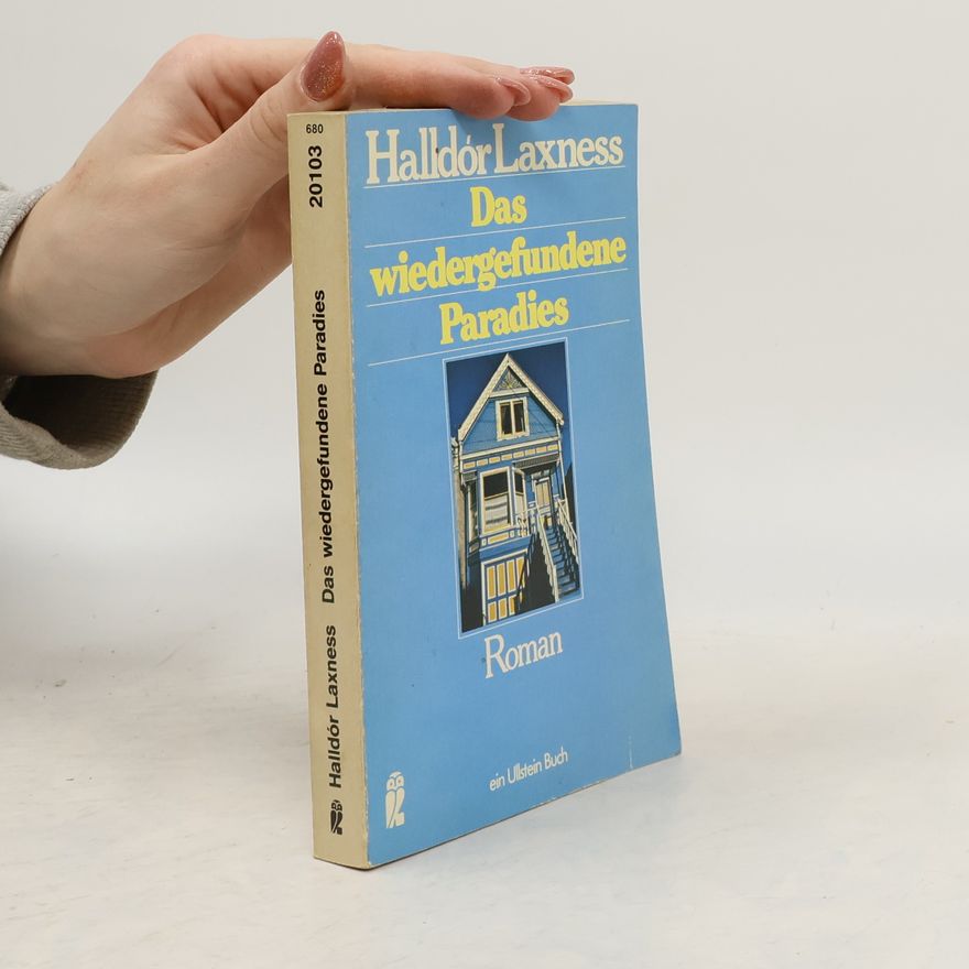 Halldór Kiljan Laxness Das wiedergefundene Paradies