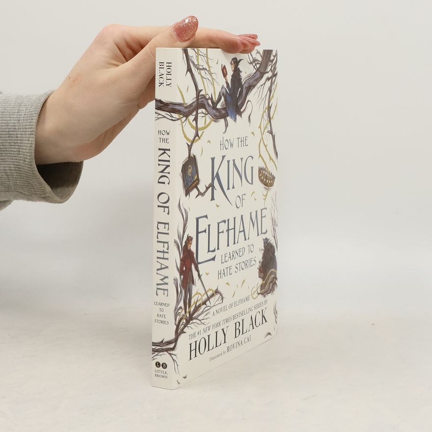 Holly Black How the King of Elfhame Learned to Hate Stories