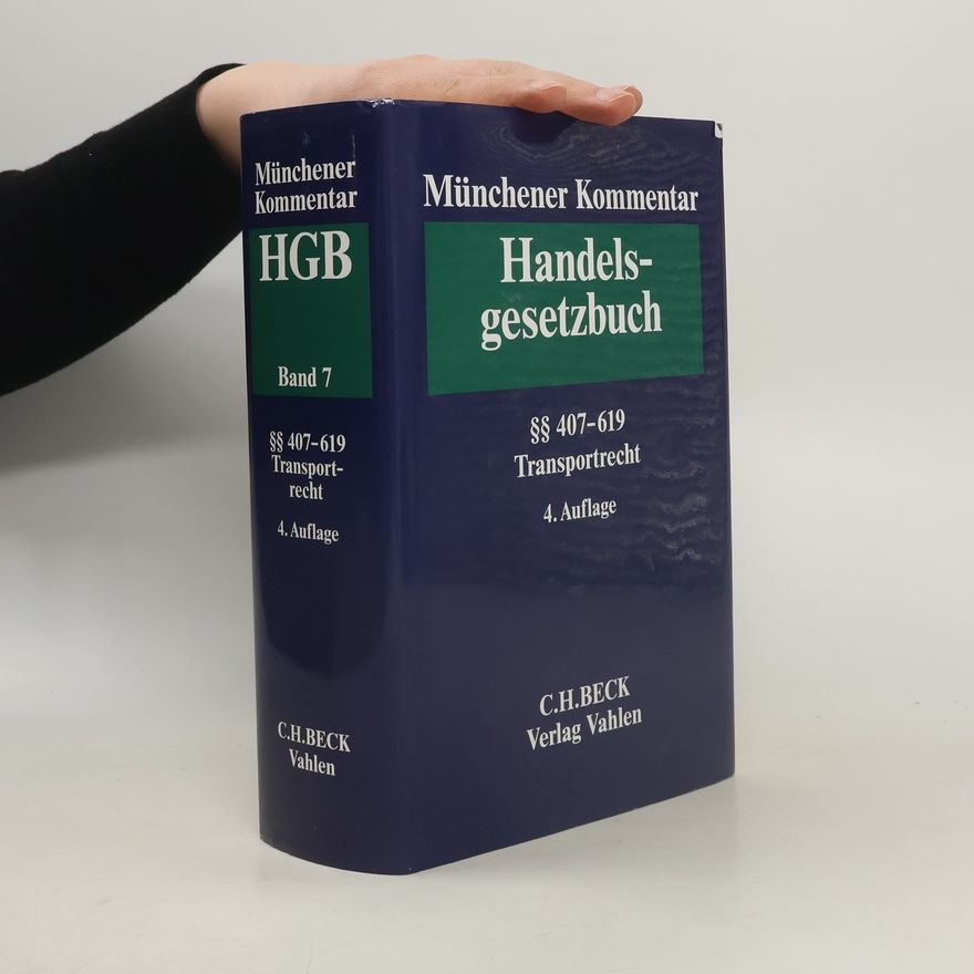Rolf Herber Münchener Kommentar - 7: Handelsgesetzbuch: Transportrecht