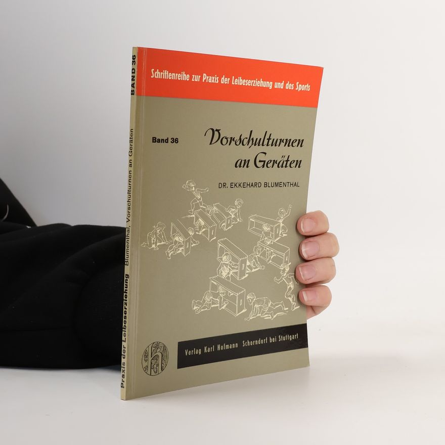 Ekkehard Blumenthal Vorschulturnen an Geräten 36.