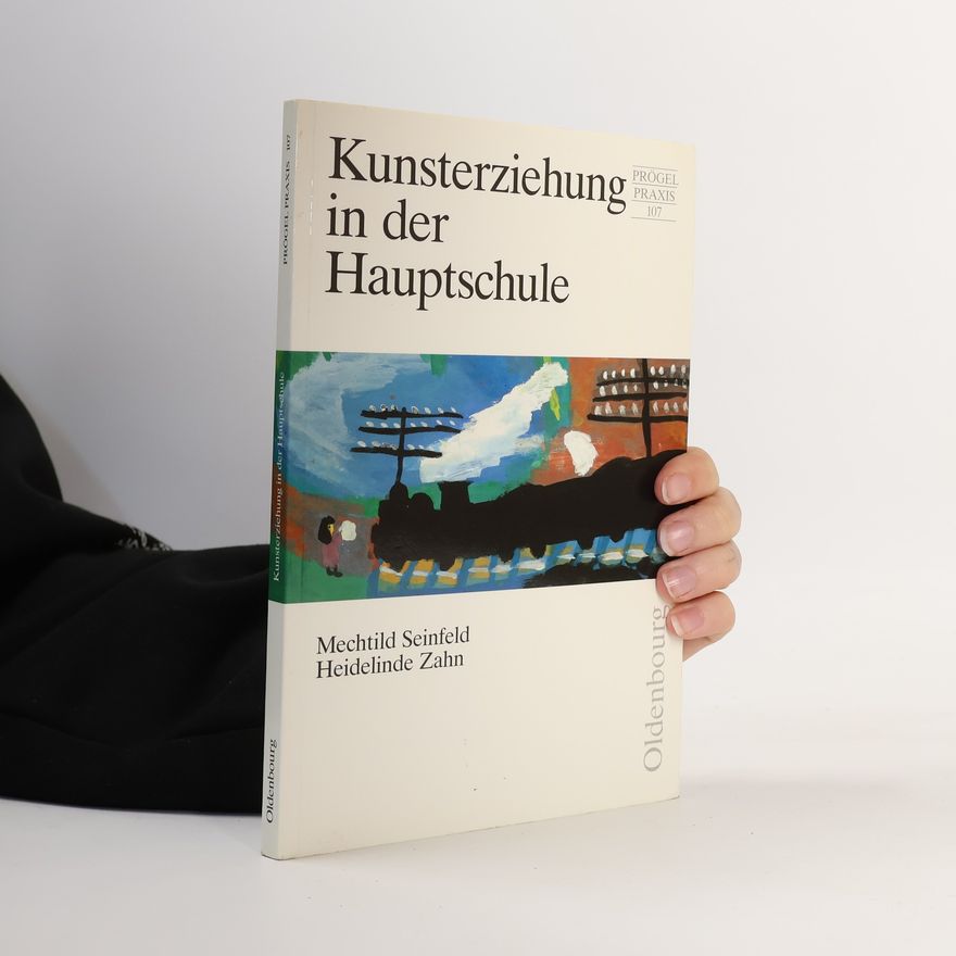 Mechtild Seinfeld Kunsterziehung in der Hauptschule