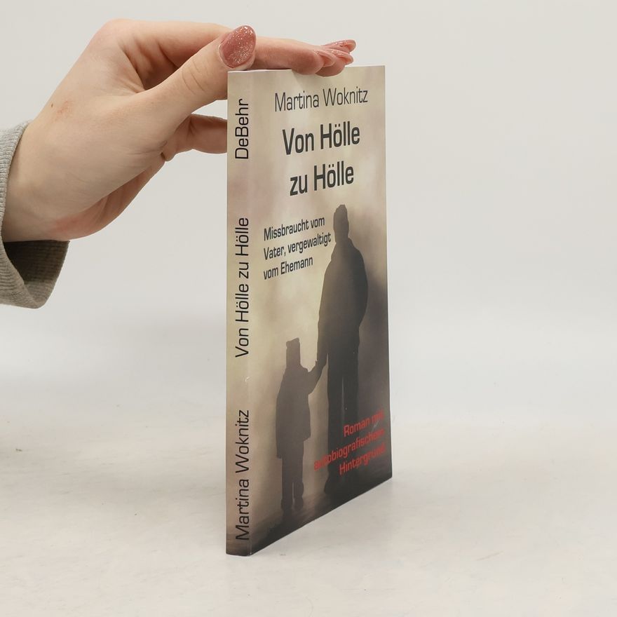 Martina Woknitz Von Hölle zu Hölle