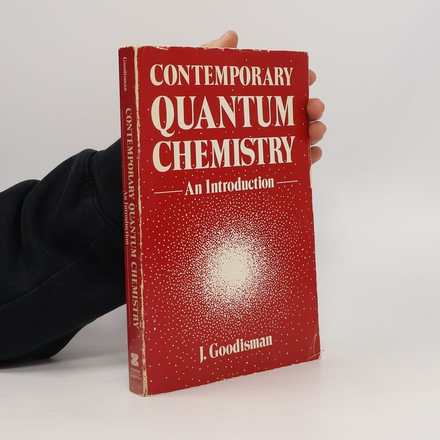 Jerry Goodisman Contemporary Quantum Chemistry