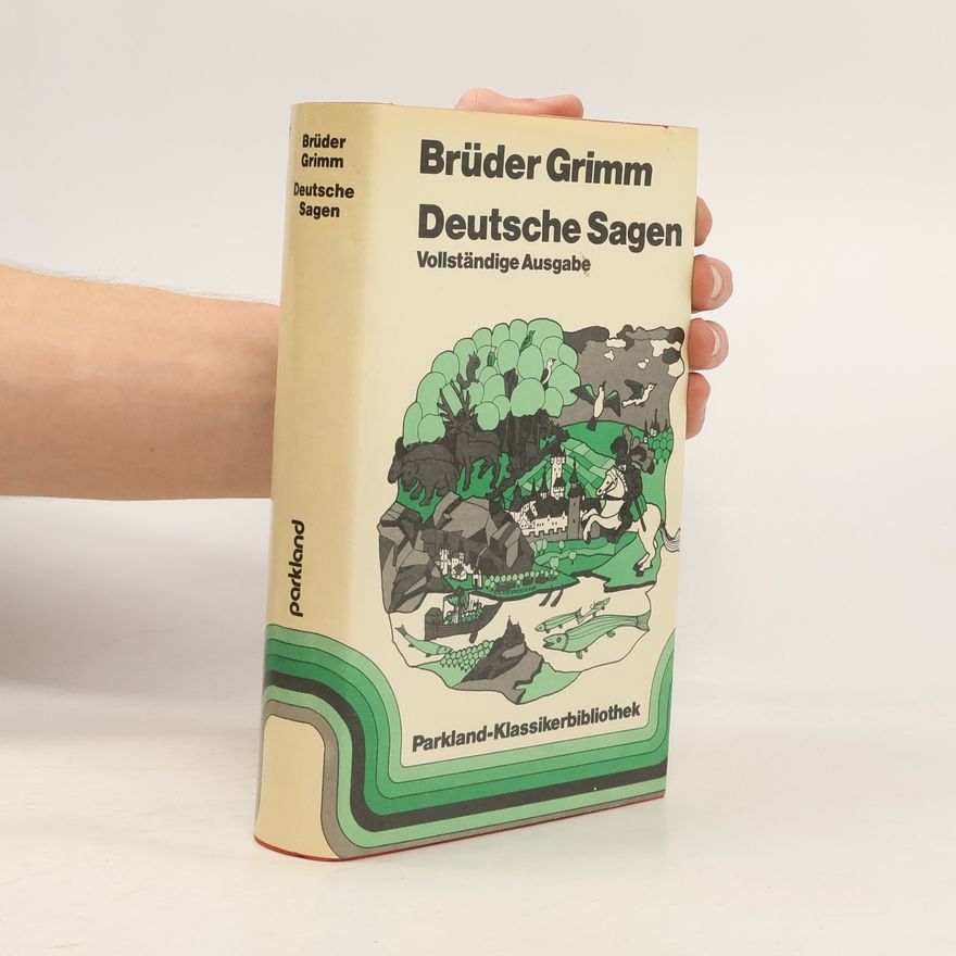 Jacob Grimm Deutsche Sagen