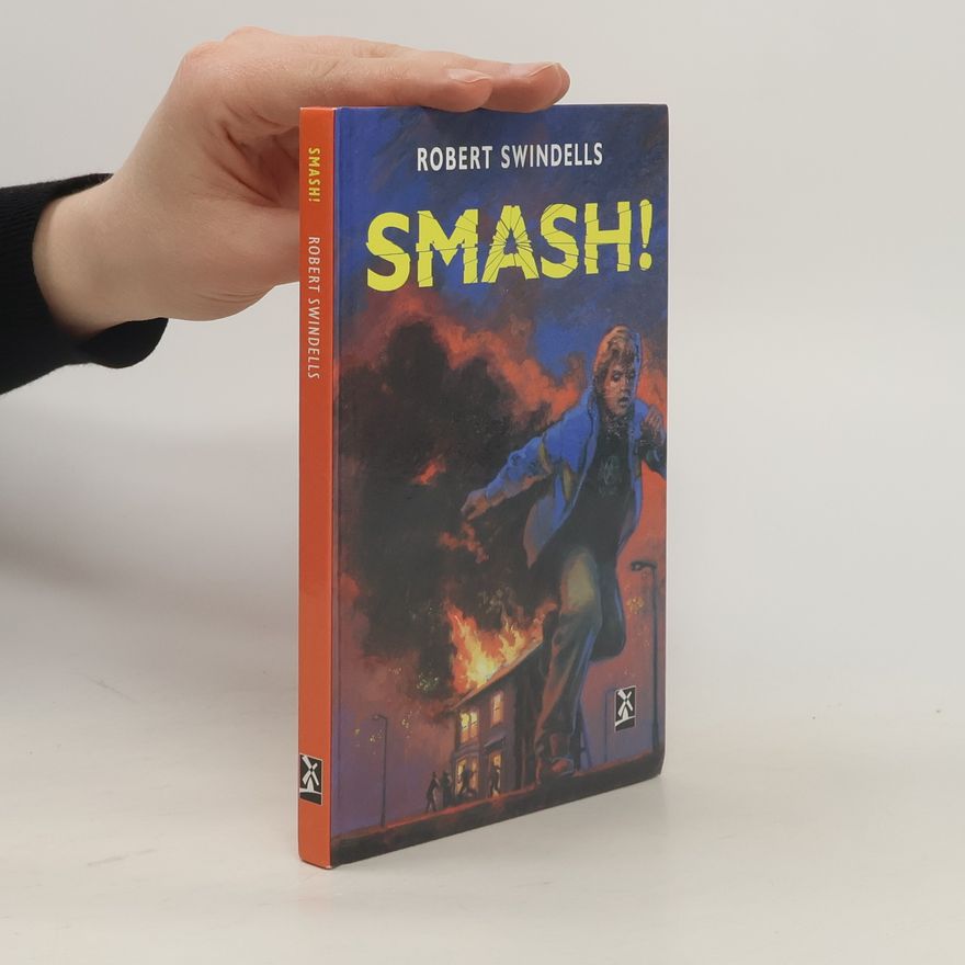 Robert Swindells Smash!