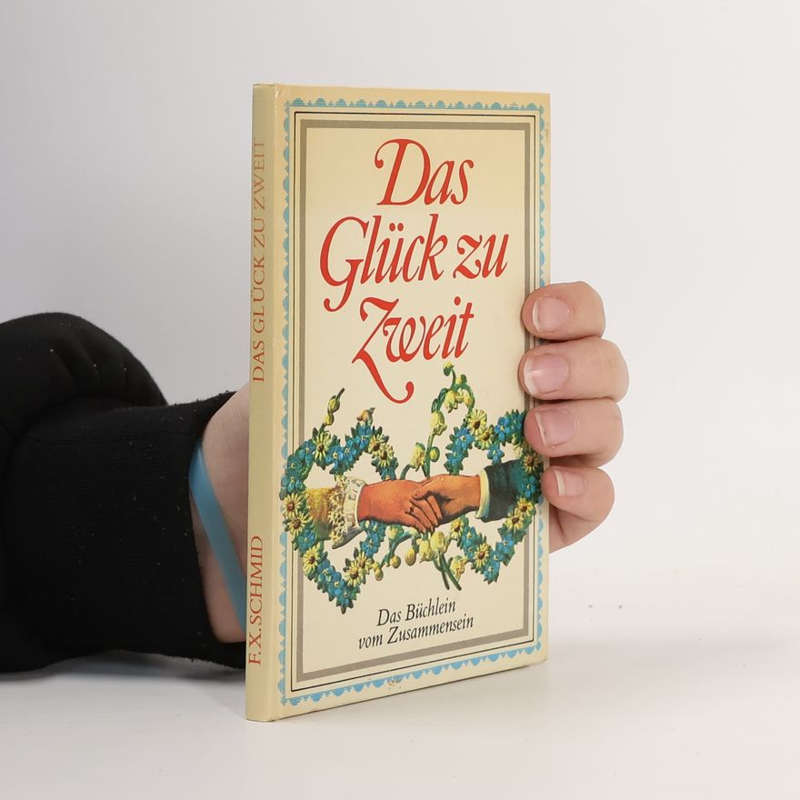 Autorenkollektiv Das Glück zu Zweit