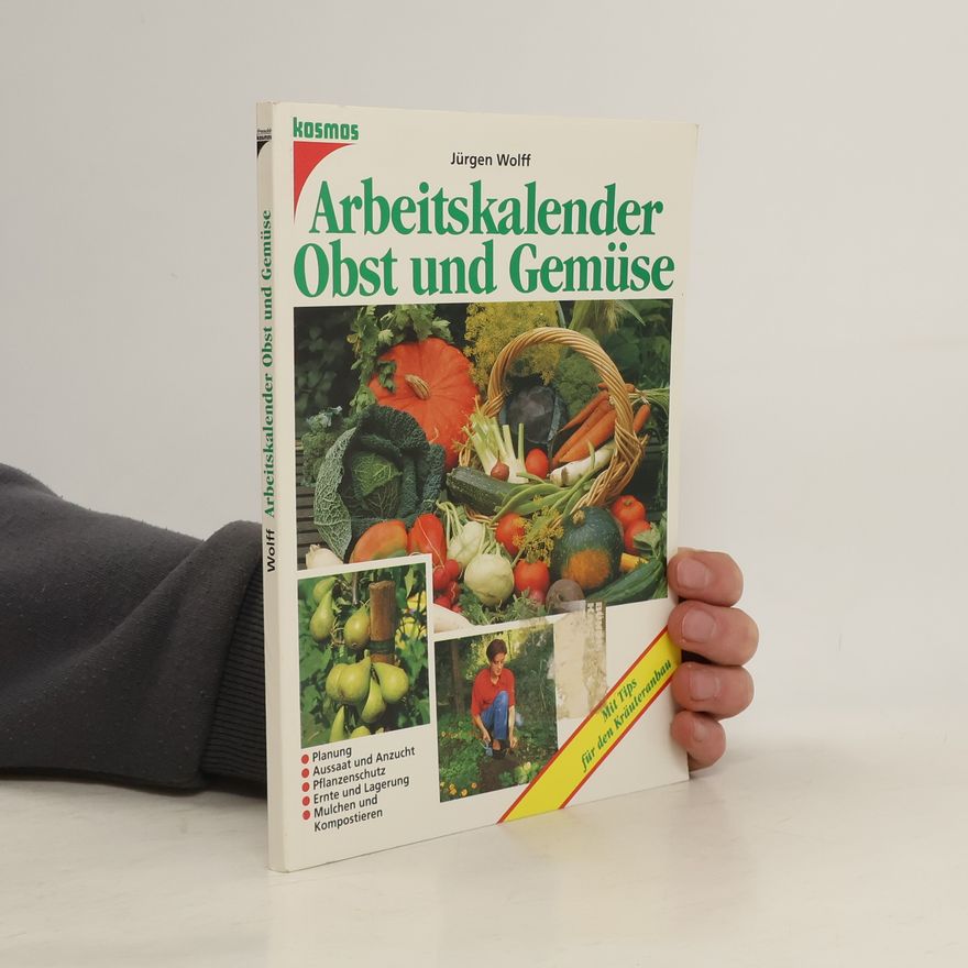Jürgen Wolff Arbeitskalender Obst und Gemüse