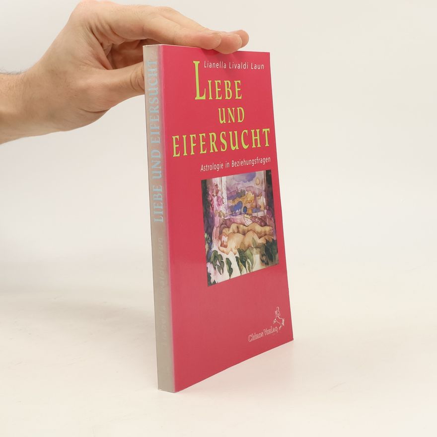 Lianella Livaldi Laun Liebe und Eifersucht