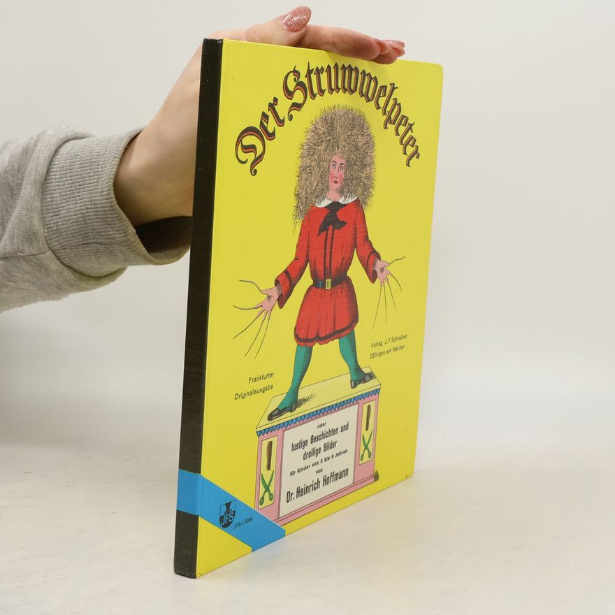 Heinrich Hoffmann Der Struwwelpeter