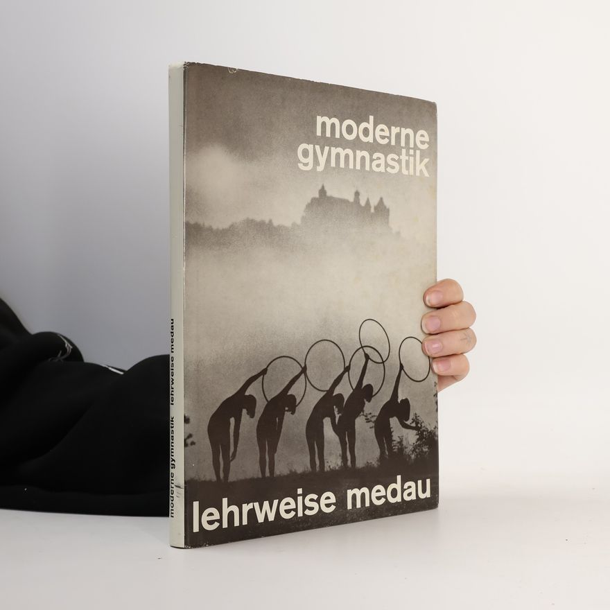 Hinrich Medau Moderne Gymnastik. Lehrweise Medau.
