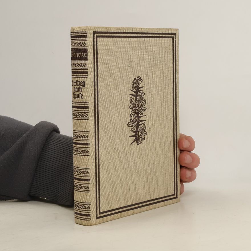 Otto Funke Der Weg nach Hause. Mit Otto Funke in Freud und Leid