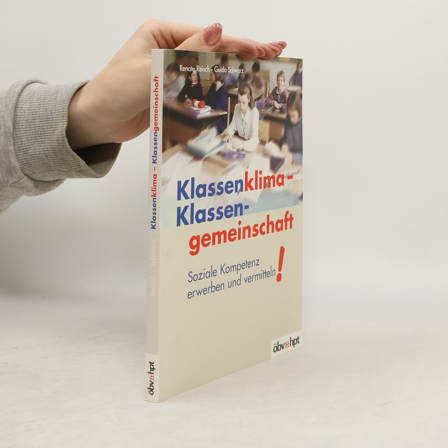 Renate Reisch Klassenklima - Klassengemeinschaft