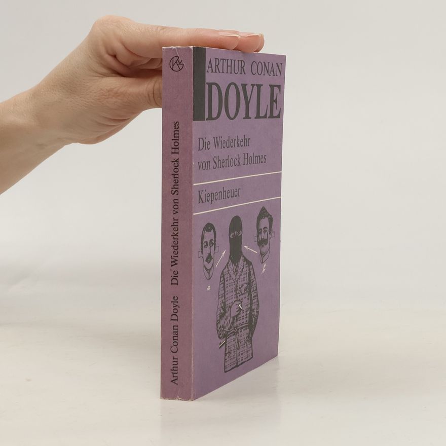 Arthur Conan Doyle Die Wiederkehr von Sherlock Holmes