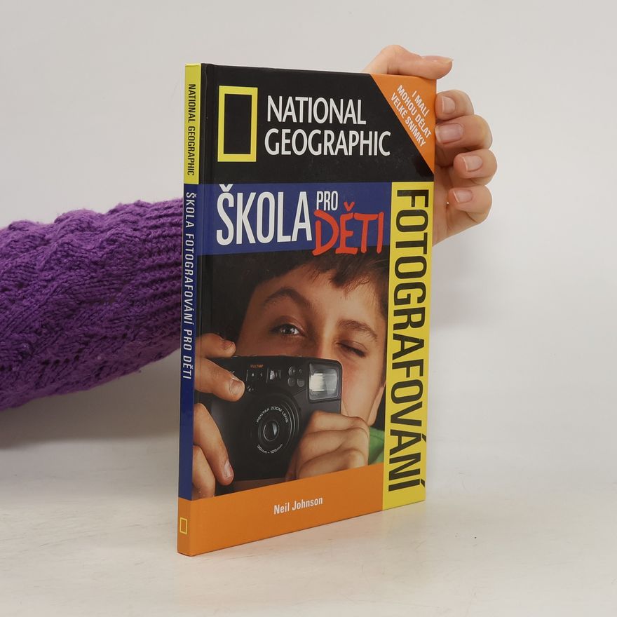 Neil Johnson Škola fotografování pro děti