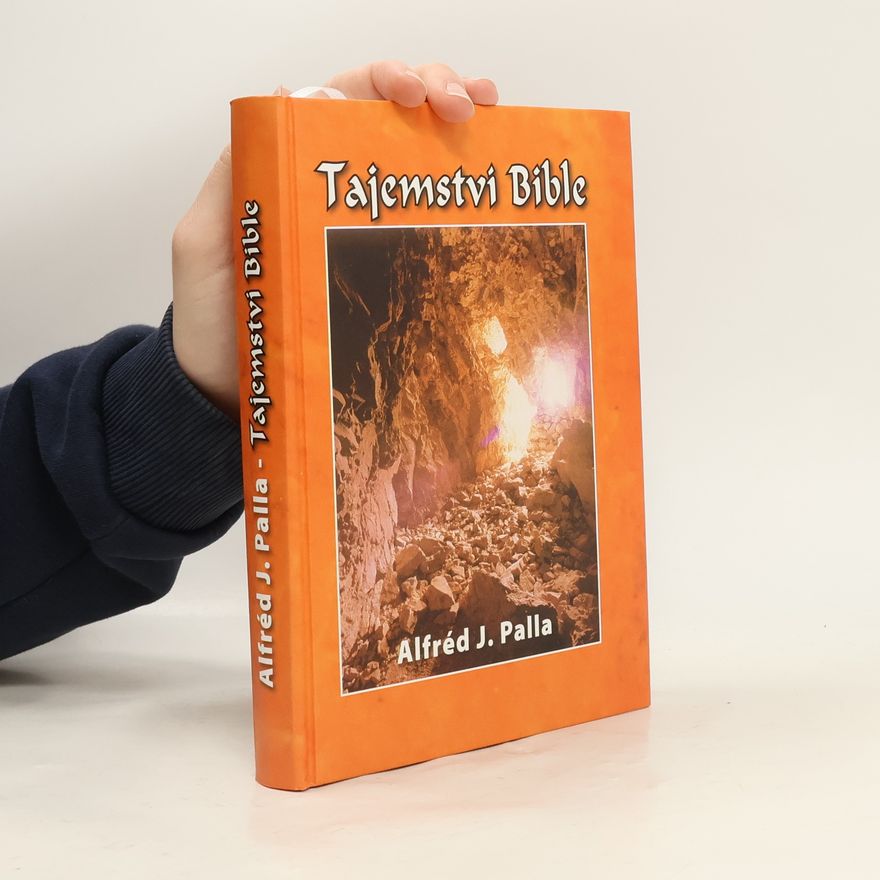 Alfred J. Palla Tajemství Bible