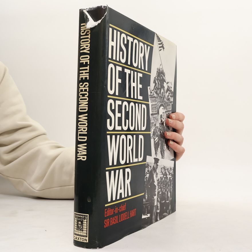 B. H. Liddell Hart History of the Second World War