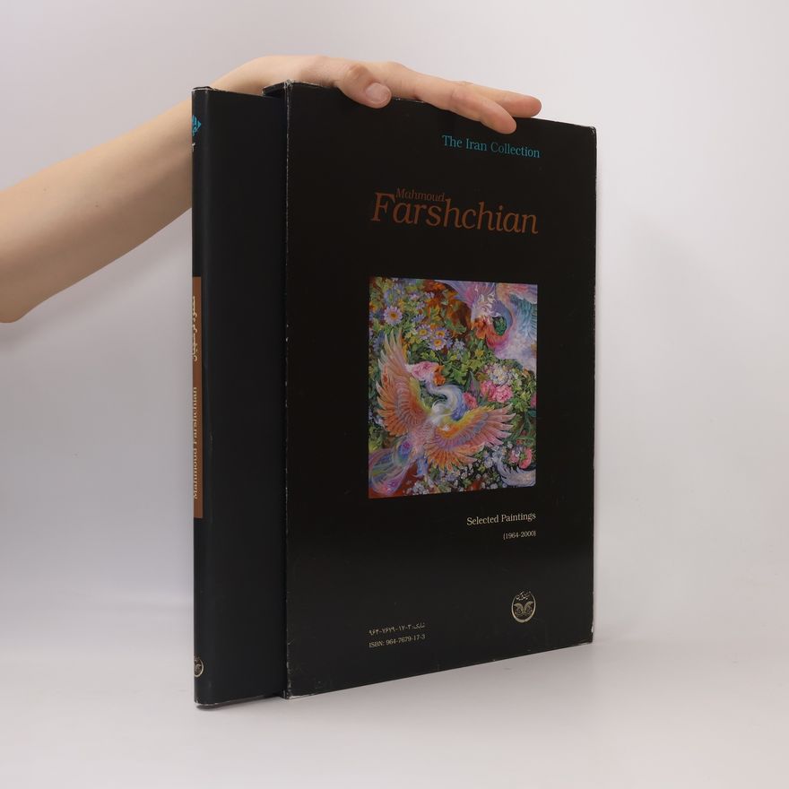 Mahmoud Farshchian Selected Paintings (1964-2000)