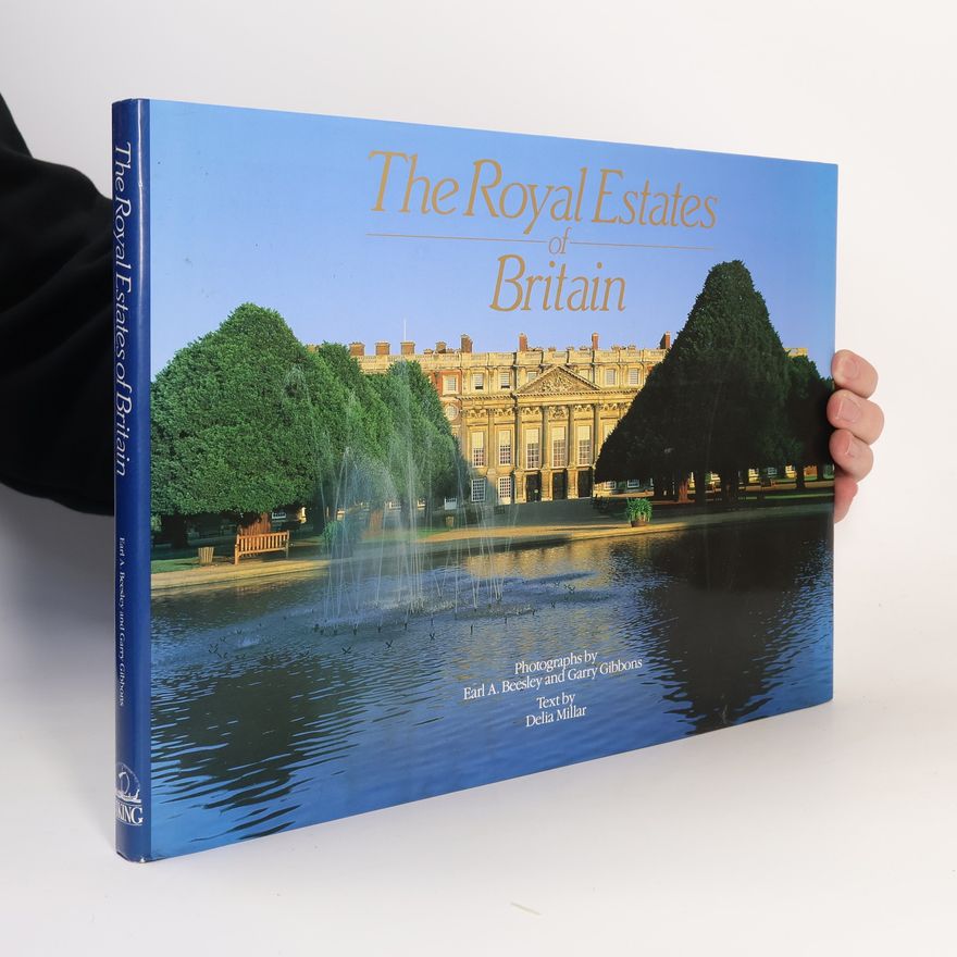 Delia Millar Royal Estates of Britain