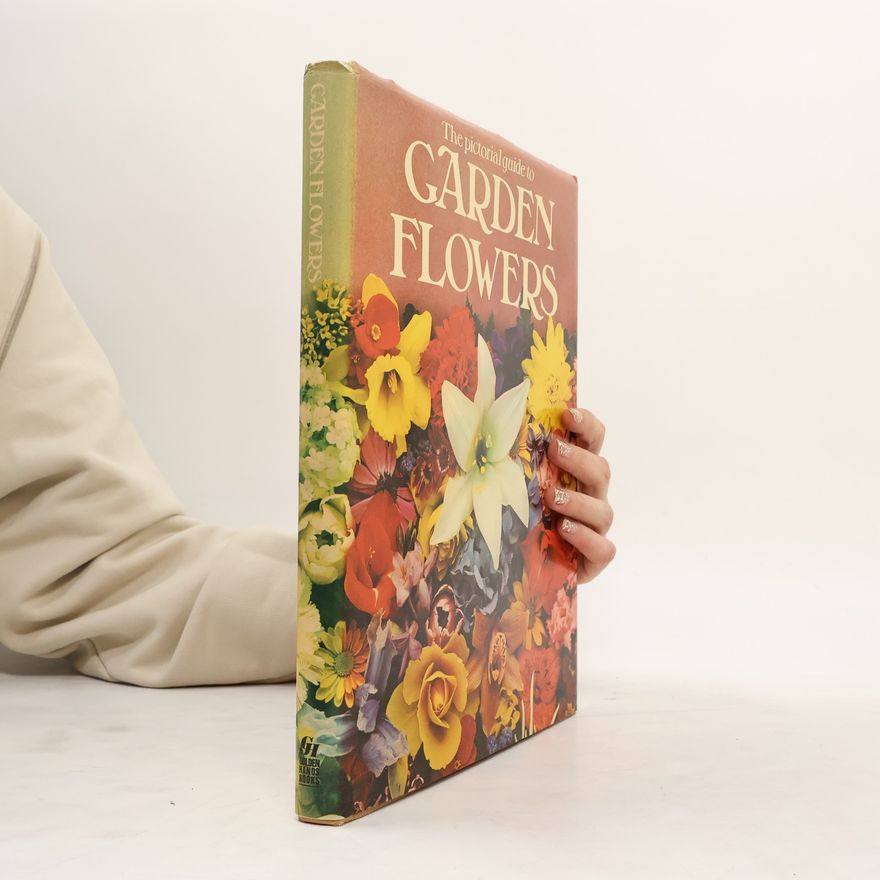 Kay Editor Sanecki The Pictorial Guide to Garden Flowers