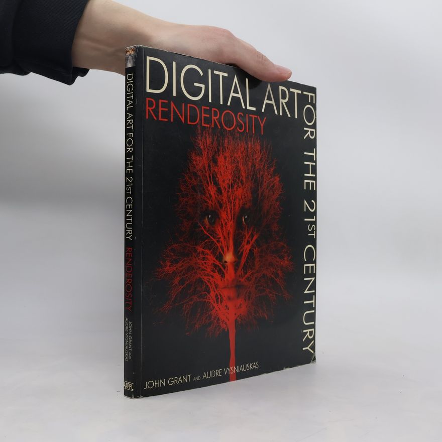 John Grant Digital Art for the 21st Century