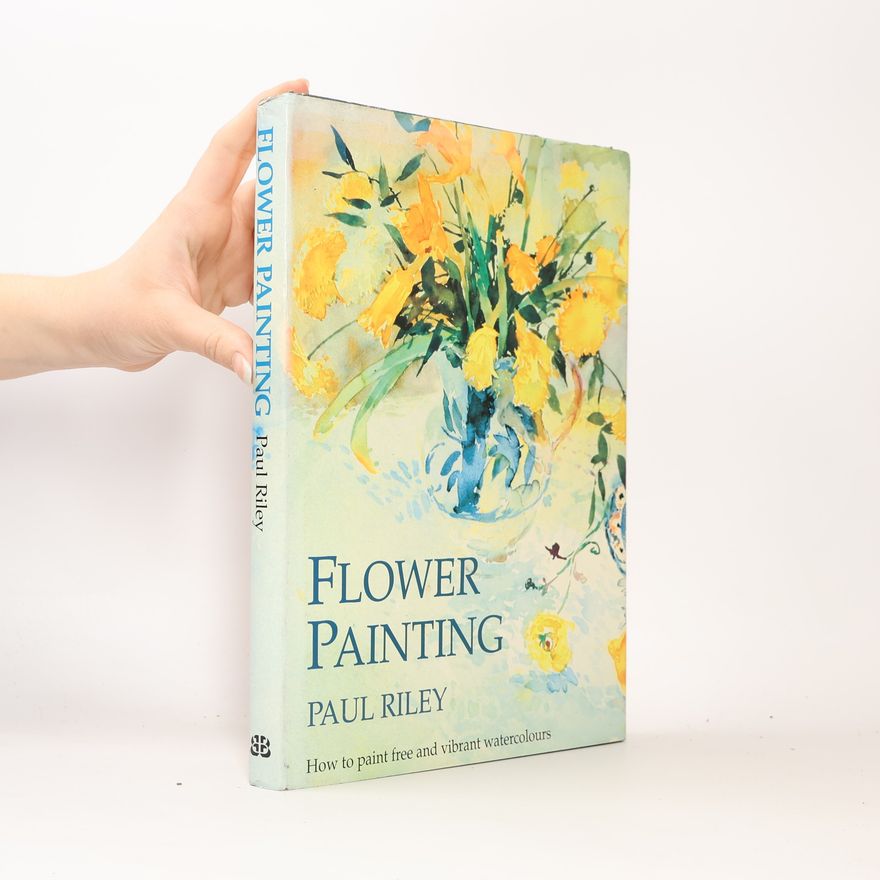 Paul Riley Flower Painting