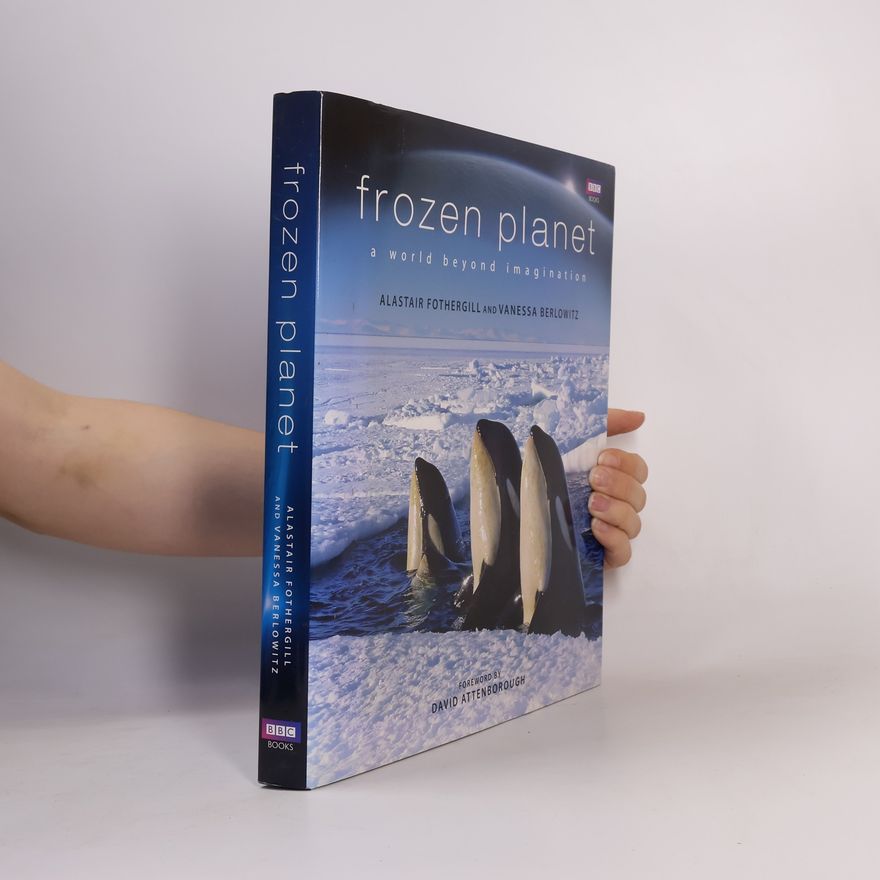 Alastair Fothergill Frozen Planet