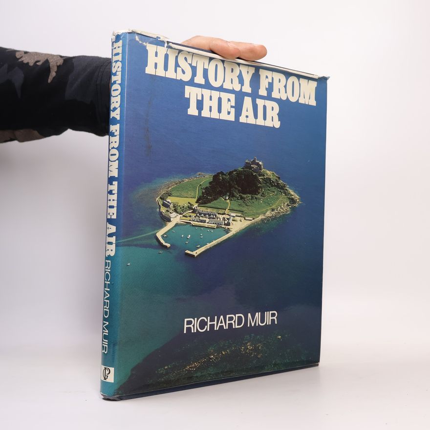 Richard Muir History from the Air
