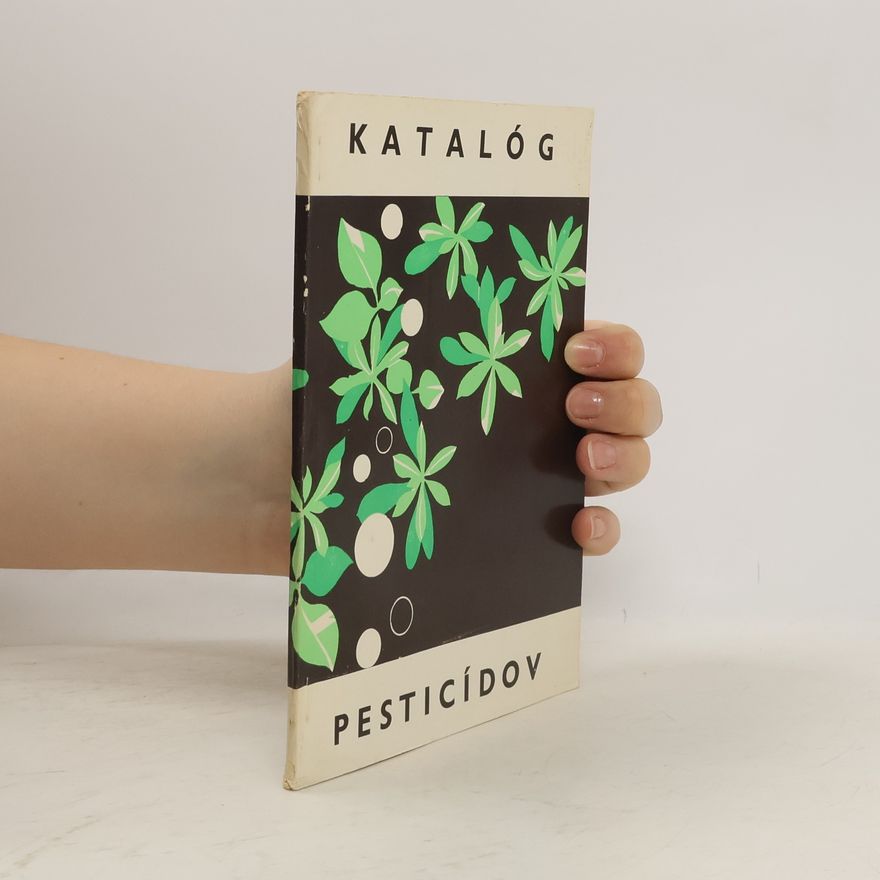 Kolektiv autorů Katalģ pesticídov