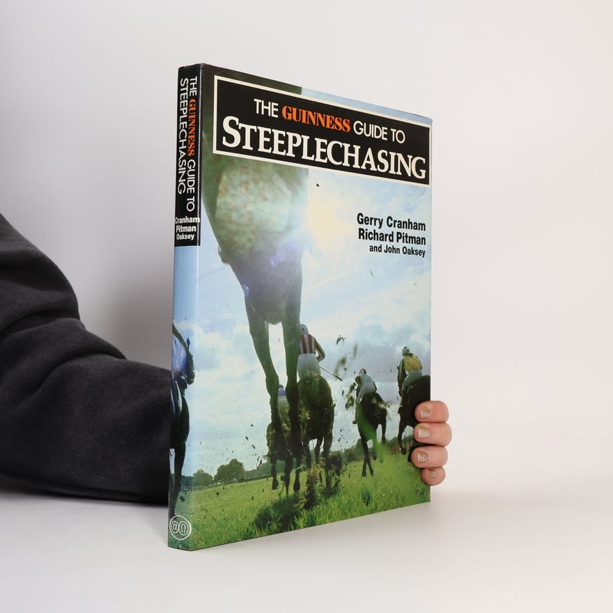 John Oaksey The Guinness Guide to Steeplechasing