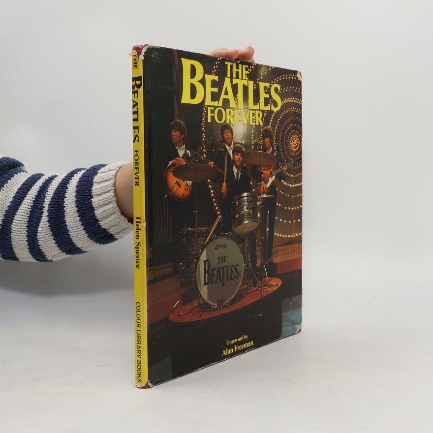 Helen Spence The Beatles Forever