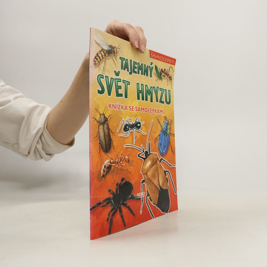 Jaroslav Šimek Tajemný svět hmyzu : knížka se samolepkami