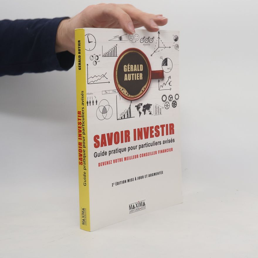 Gérald Autier Savoir investir