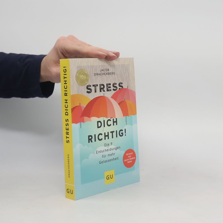 Jacob Drachenberg Stress dich richtig!
