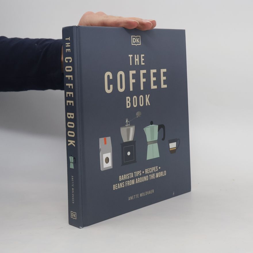 Anette Moldvaer The Coffee Book