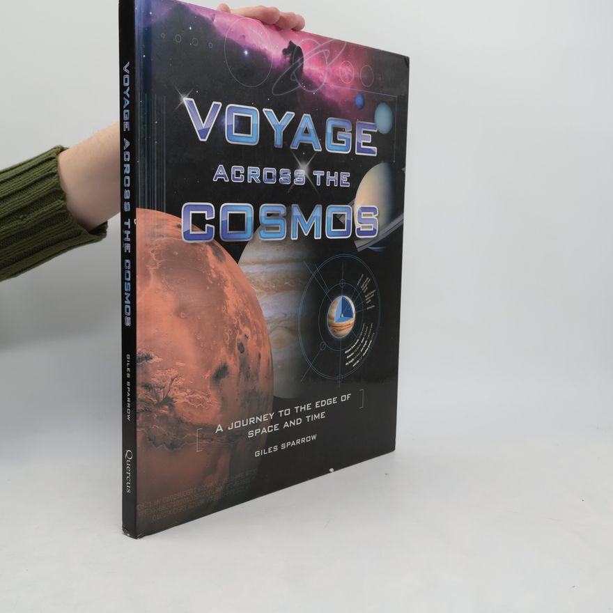 Giles Sparrow Voyage Across the Cosmos