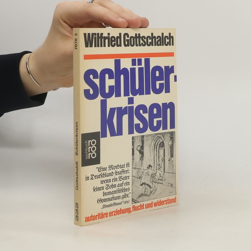 Wilfried Gottschalch Schülerkrisen