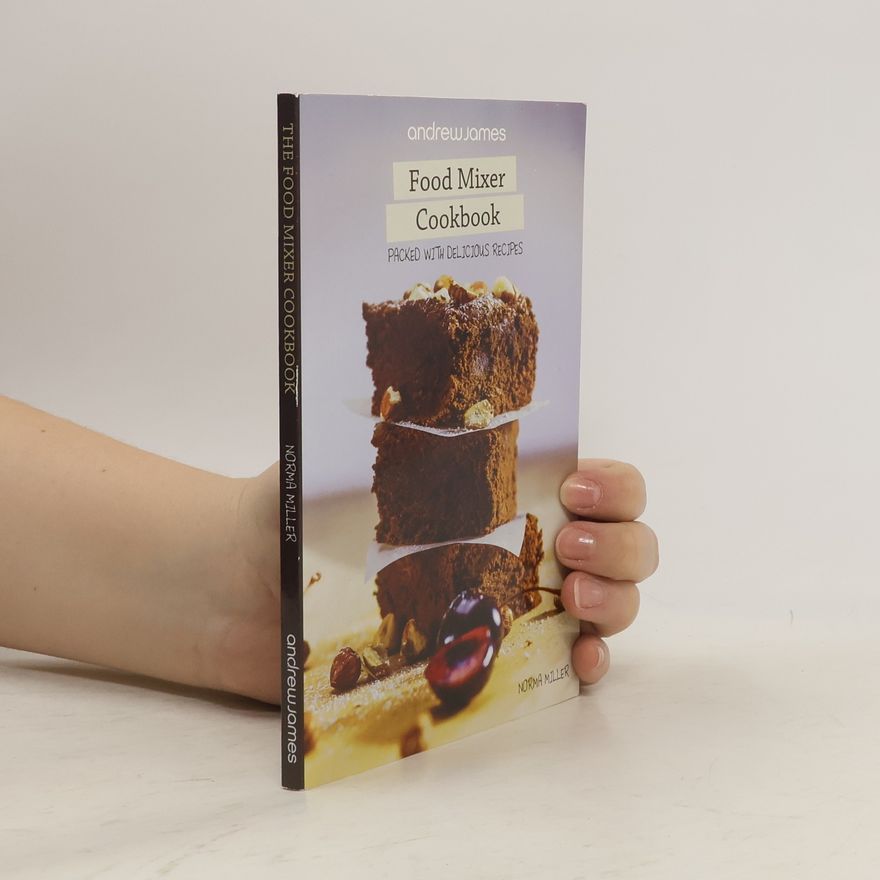 Norma Miller Food Mixer Cookbook