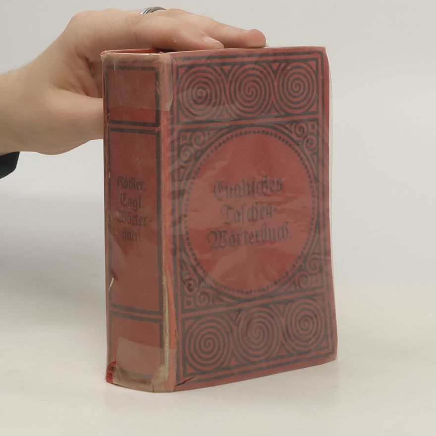 Friedrich Kohler Dr. Fr. Köhlers Taschen-Wörterbuch der englischen und deutschen Sprache