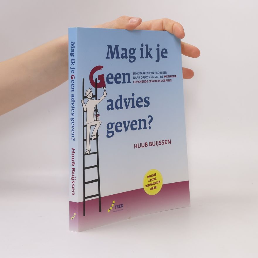 Huub Buijssen Mag ik je geen advies geven