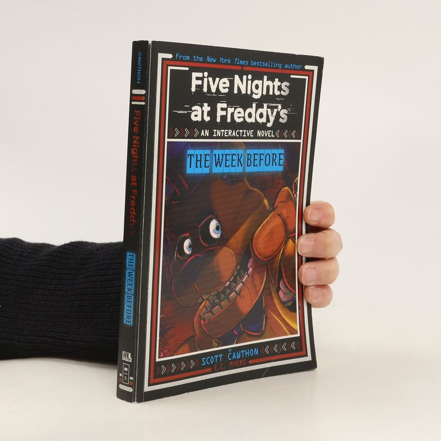 E. C. Myers Five Nights at Freddy's - 1: The Week Before
